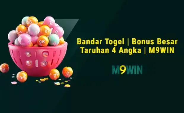 Bandar Togel | Bonus Besar Taruhan 4 Angka | M9WIN