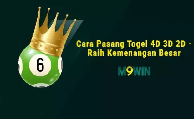 Cara Pasang Togel 4D 3D 2D - Raih Kemenangan Besar