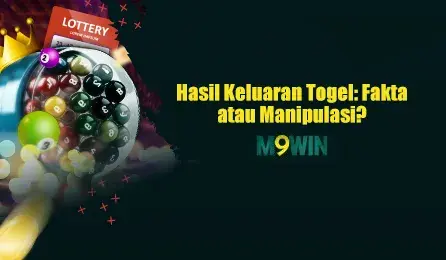 hasil-keluaran-togel-fakta-atau-manipulasi