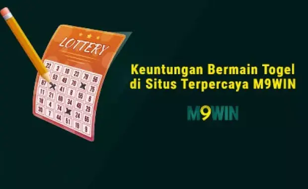 Keuntungan Bermain Togel di Situs Terpercaya M9WIN