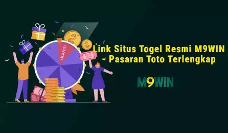 Link-Situs-Togel-Resmi-M9WIN-Pasaran-Toto-Terlengkap