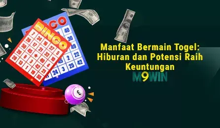 manfaat-bermain-togel-hiburan-dan-potensi-raih-keuntungan