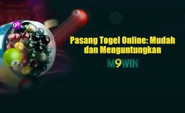 Pasang Togel Online: Mudah dan Menguntungkan