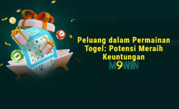 Peluang dalam Permainan Togel: Potensi Meraih Keuntungan